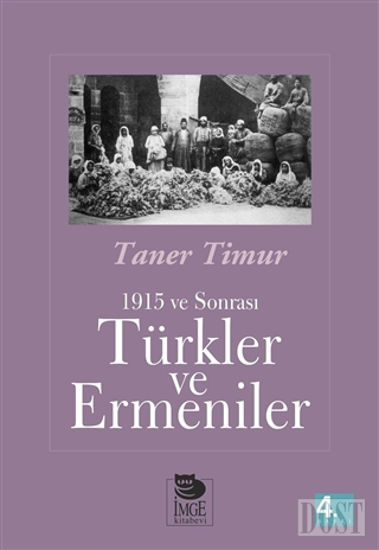 1915 ve Sonrası Türkler ve Ermeniler